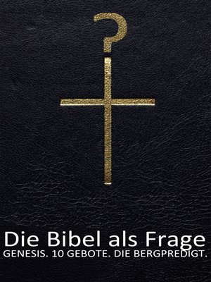 cover image of Die Bibel als Frage